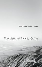 The National Park to Come