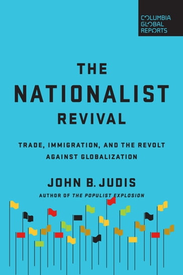 The Nationalist Revival - John B. Judis