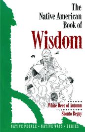 The Native American Book of Wisdom