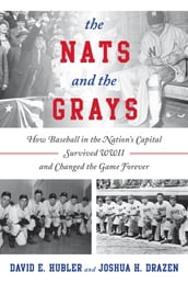 The Nats and the Grays