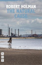 The Natural Cause (NHB Modern Plays)