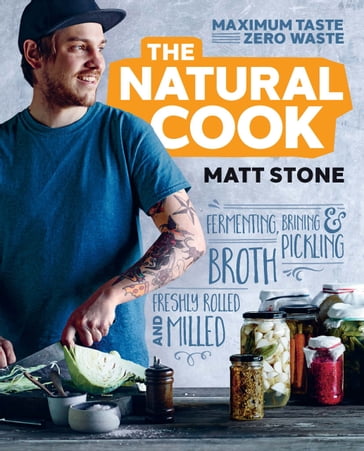 The Natural Cook - Matt Stone