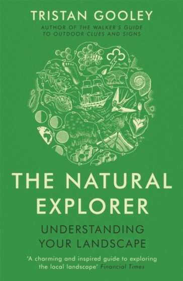 The Natural Explorer - Tristan Gooley