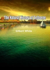 The Natural History Of Selborne