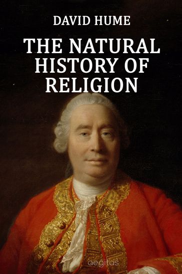 The Natural History of Religion - David Hume