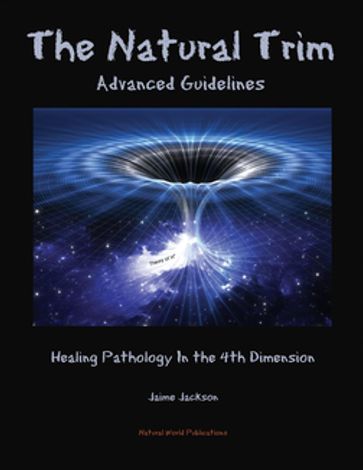 The Natural Trim: Advanced Guidelines - Jaime Jackson