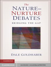 The Nature-Nurture Debates