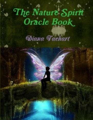 The Nature Spirit Oracle Book - Diana Faehart