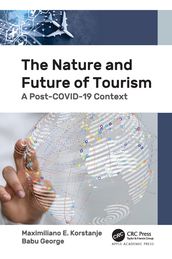 The Nature and Future of Tourism