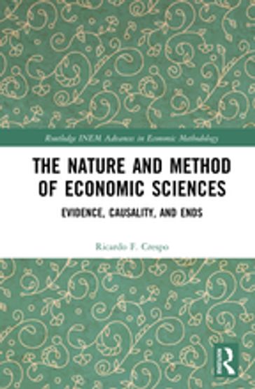 The Nature and Method of Economic Sciences - Ricardo F. Crespo