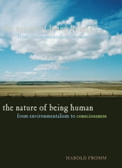 The Nature of Being Human