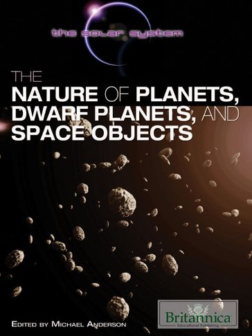 The Nature of Planets, Dwarf Planets, and Space Objects - Anderson - Michael