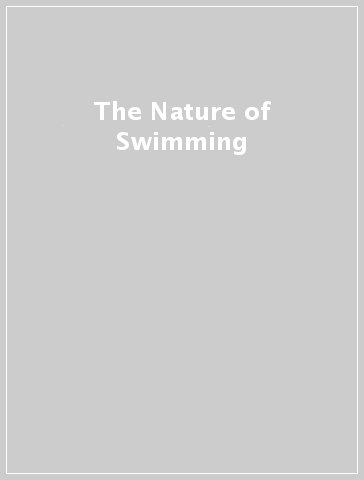 The Nature of Swimming