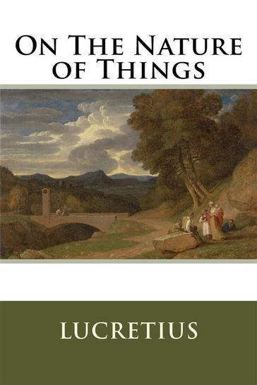 The Nature of Things - Lucretius