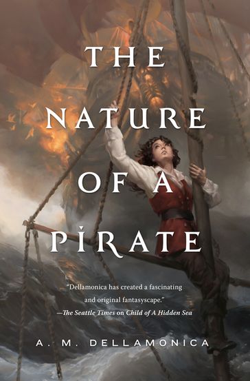 The Nature of a Pirate - A. M. Dellamonica