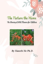 The Nature the Home