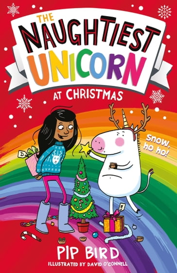 The Naughtiest Unicorn at Christmas (The Naughtiest Unicorn series) - Pip Bird