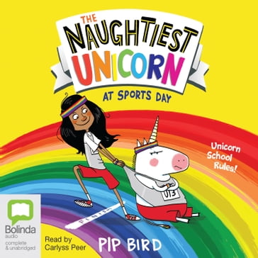 The Naughtiest Unicorn at Sports Day - Pip Bird