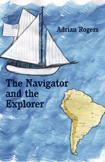 The Navigator and the Explorer - Adrian Rogers