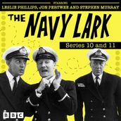 The Navy Lark: Series 10 and 11