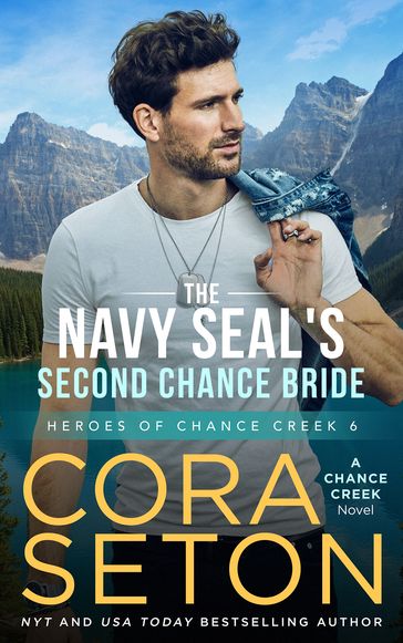 The Navy SEAL's Second Chance Bride - Cora Seton
