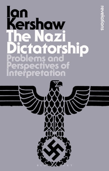 The Nazi Dictatorship - Ian Kershaw