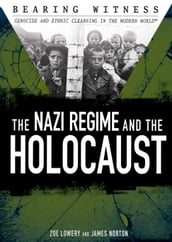 The Nazi Regime and the Holocaust