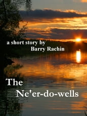 The Ne er-do-wells