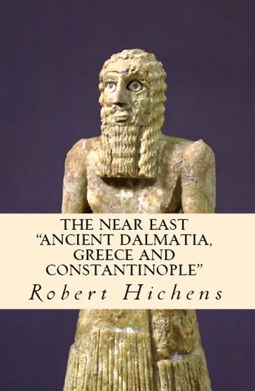 The Near East - Robert Hichens