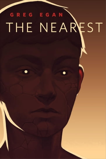 The Nearest - Greg Egan