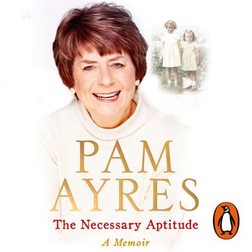 The Necessary Aptitude - PAM AYRES