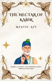 The Nectar of Kabir