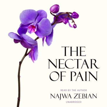 The Nectar of Pain - Najwa Zebian