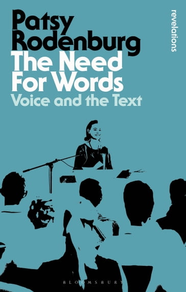 The Need for Words - Patsy Rodenburg