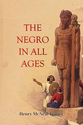 The Negro in All Ages