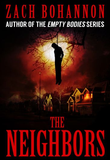 The Neighbors - Zach Bohannon