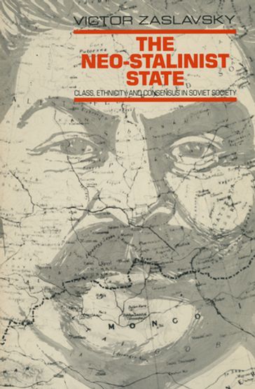 The Neo-Stalinist State - Victor Zaslavsky