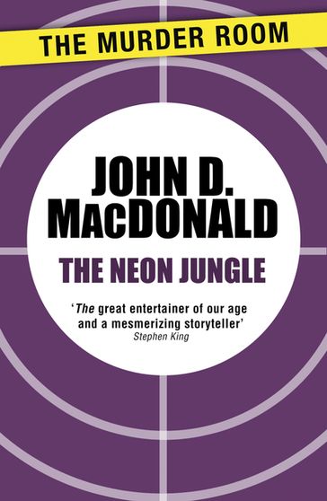 The Neon Jungle - John D. MacDonald