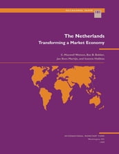 The Netherlands: Transforming a Market Economy