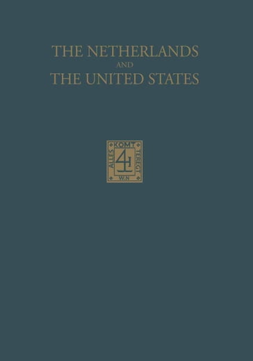 The Netherlands and the United States - J.C. Westermann