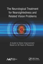 The Neurological Treatment for Nearsightedness and Related Vision Problems