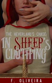 The Neverland s Chase: In Sheep s Clothing