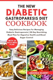 The New DiabeticGastroparesisDiet Cookbook