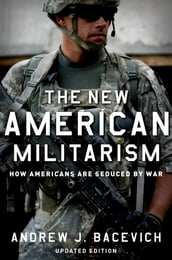 The New American Militarism