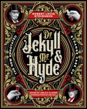 The New Annotated Strange Case of Dr. Jekyll and Mr. Hyde