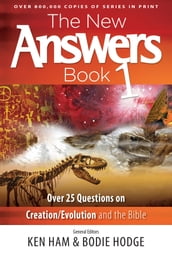 The New Answers Book Volume 1