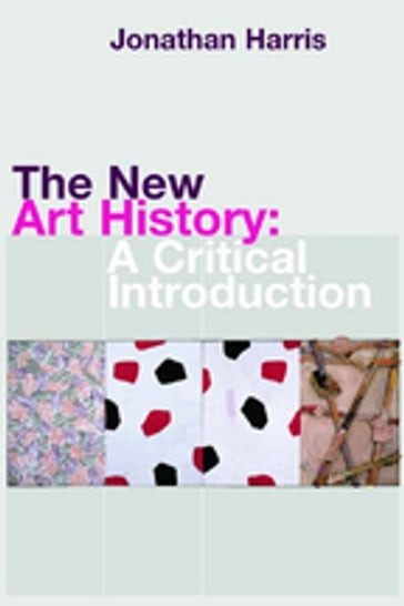 The New Art History - Jonathan Harris