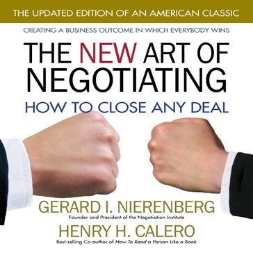 The New Art of Negotiating - Henry H. Calero - Gerard Nierenberg