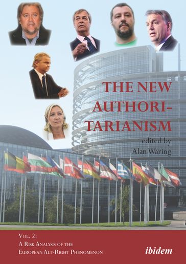 The New Authoritarianism - Gabriel Goodliffe - Paul Jackson - Antonis Klapsis - Roger Paxton - Markus Rheindorf - Emily Turner-Graham - Ineke Van Der Valk - Ruth Wodak - Alan Waring - Bernhard Forchtner - zgur zvatan