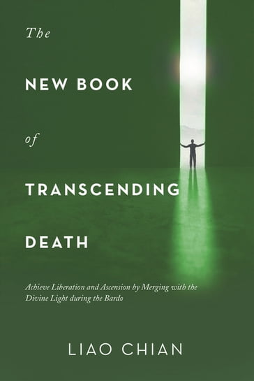The New Book of Transcending Death - Liao Chian